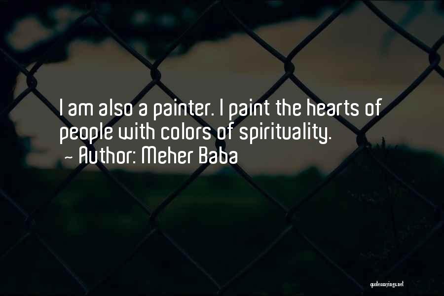 Paint Colors Quotes By Meher Baba