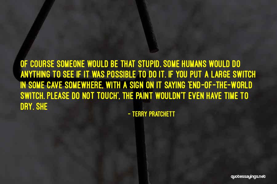 Paint Dry Quotes By Terry Pratchett