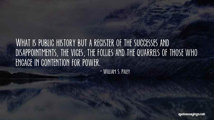 Paint Horse Quotes By William S. Paley Paint Horse Quotes By William S. Paley