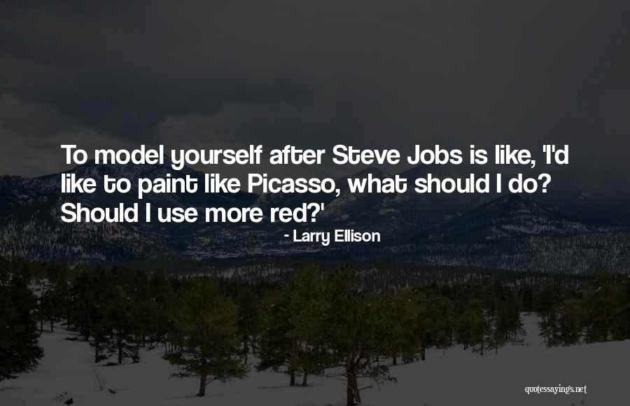 Paint Jobs Quotes By Larry Ellison