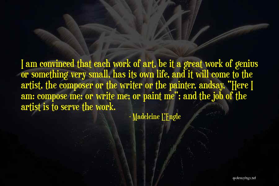 Paint Jobs Quotes By Madeleine L'Engle