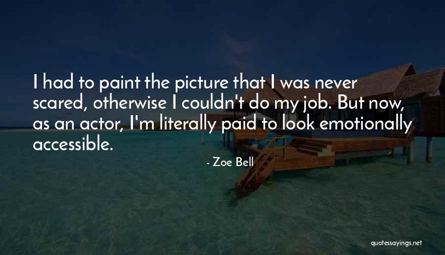 Paint Jobs Quotes By Zoe Bell