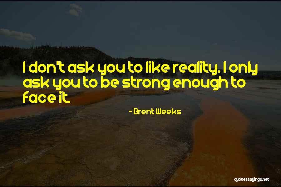 Paint This Alexandria Quotes By Brent Weeks Paint This Alexandria Quotes By Brent Weeks