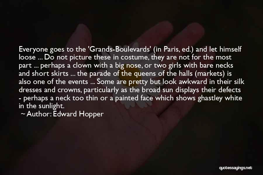 Painted Face Quotes By Edward Hopper