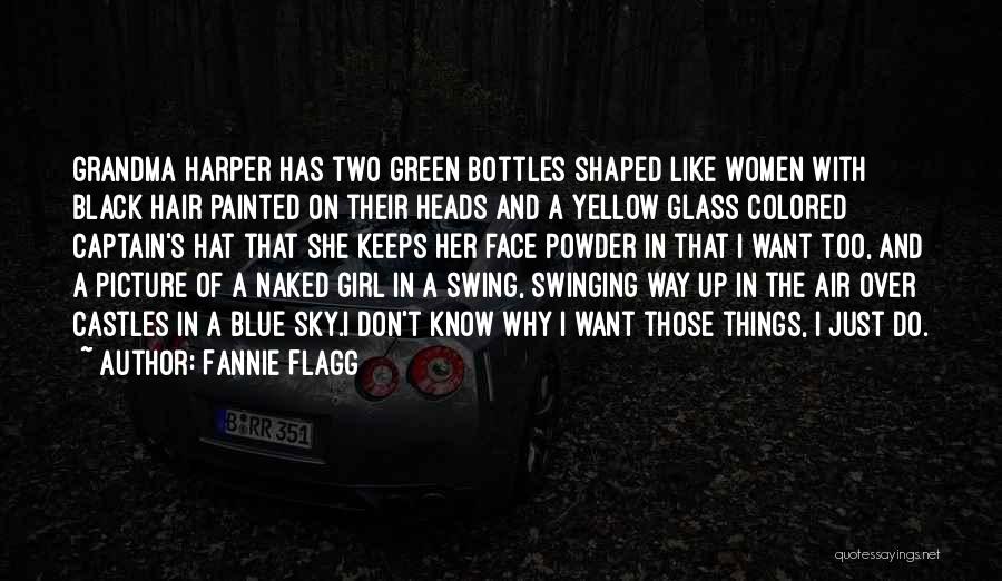 Painted Face Quotes By Fannie Flagg