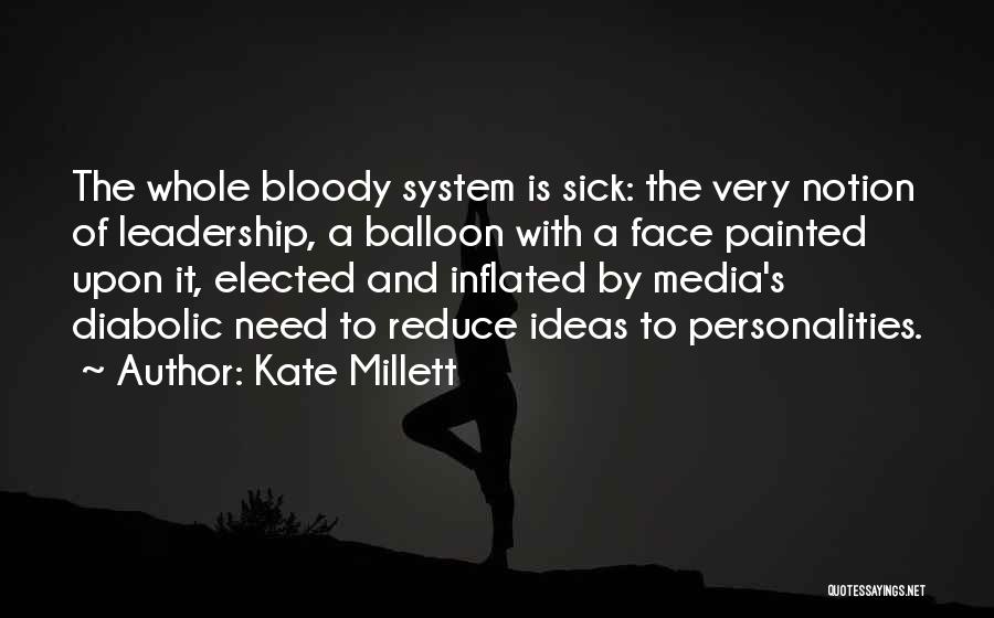 Painted Face Quotes By Kate Millett