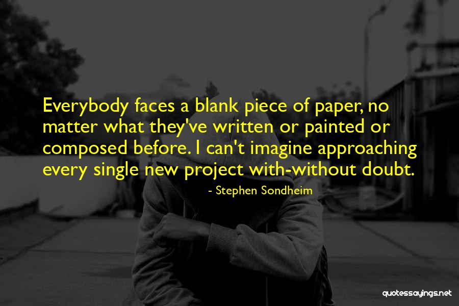 Painted Faces Quotes By Stephen Sondheim Painted Faces Quotes By Stephen Sondheim