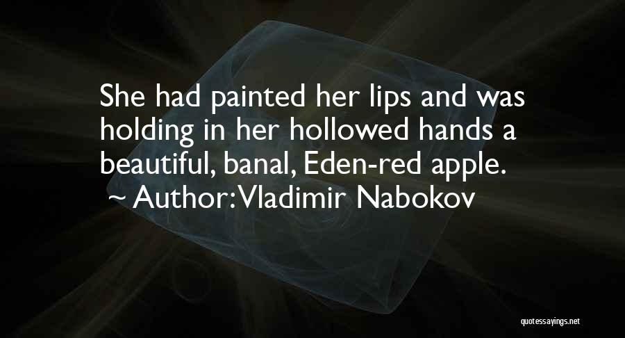 Painted Hands Quotes By Vladimir Nabokov