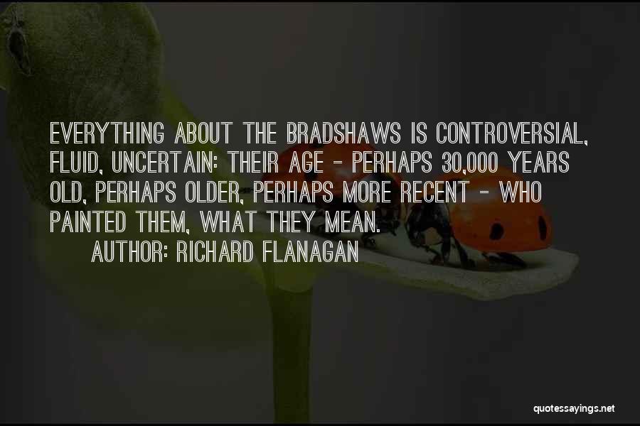 Painted Quotes By Richard Flanagan