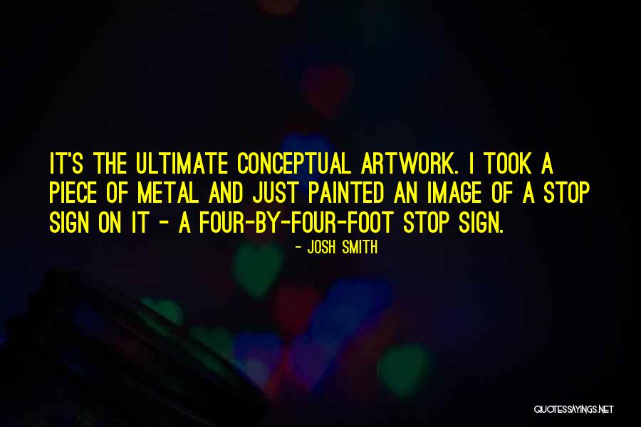 Painted Sign Quotes By Josh Smith Painted Sign Quotes By Josh Smith