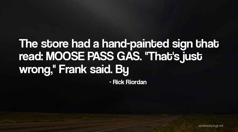 Painted Sign Quotes By Rick Riordan Painted Sign Quotes By Rick Riordan