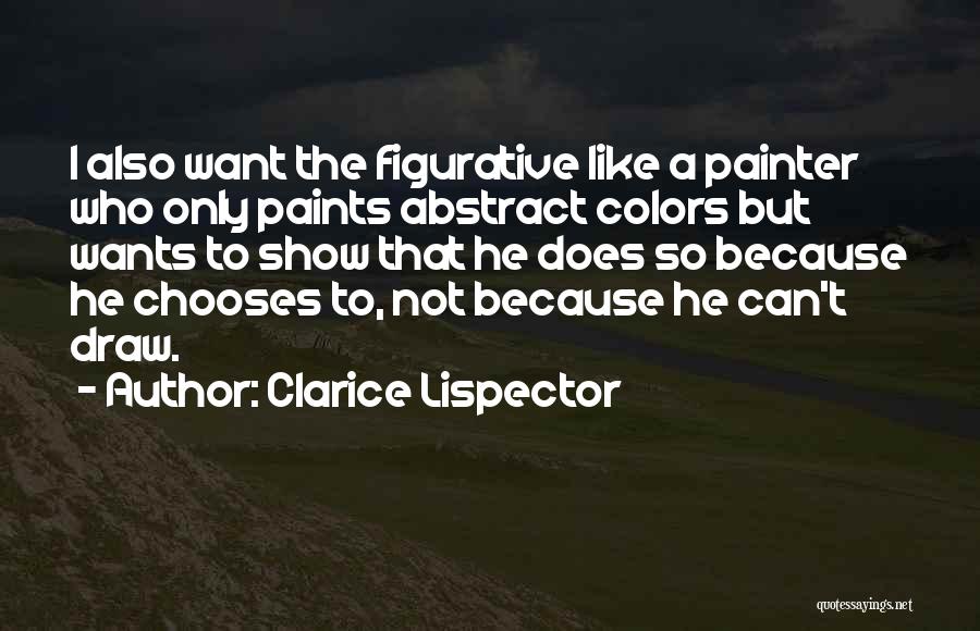 Painter Quotes By Clarice Lispector