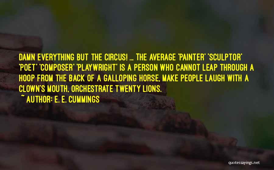 Painter Quotes By E. E. Cummings