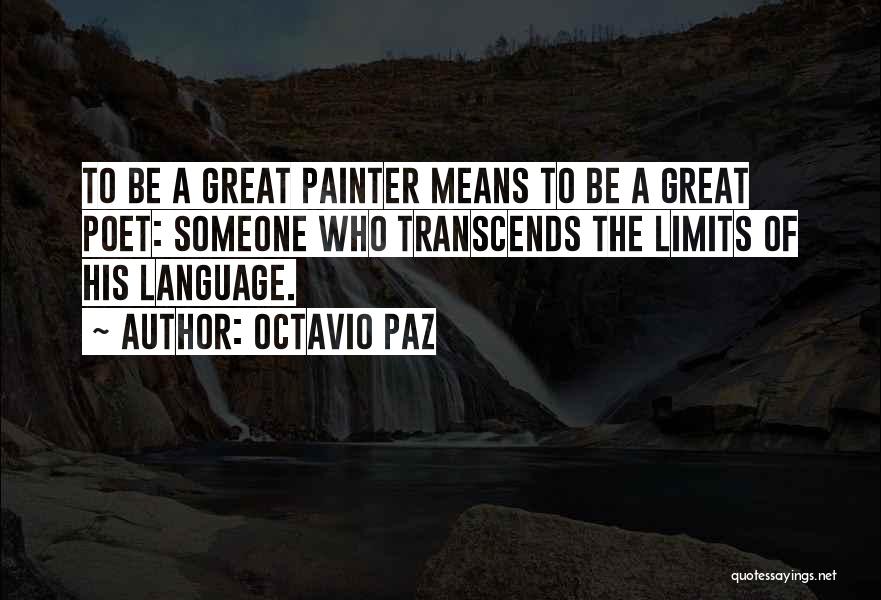 Painter Quotes By Octavio Paz