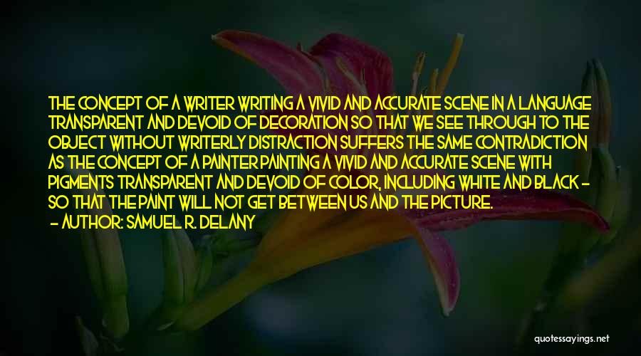 Painter Quotes By Samuel R. Delany