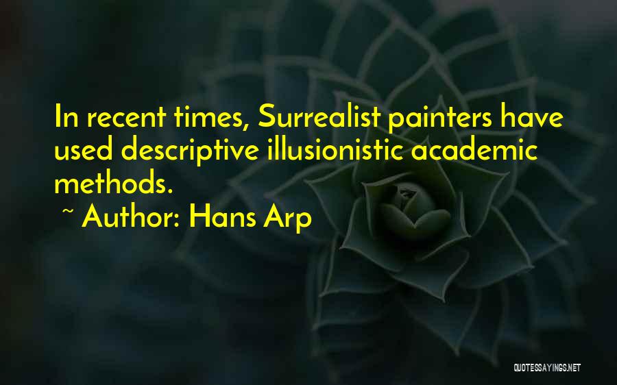 Painters Quotes By Hans Arp
