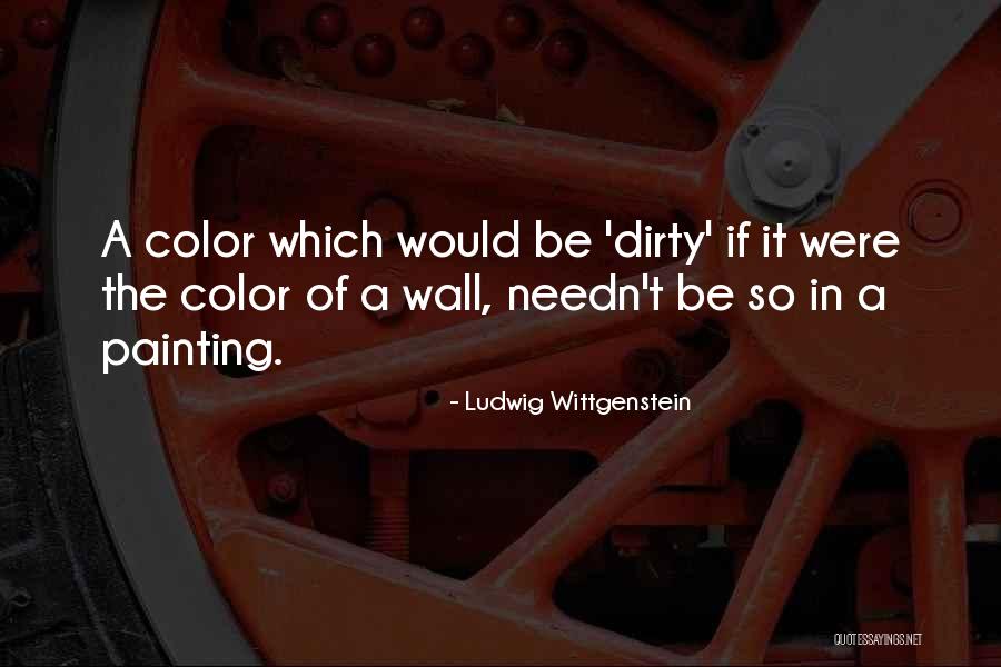 Painting A Wall Quotes By Ludwig Wittgenstein Painting A Wall Quotes By Ludwig Wittgenstein