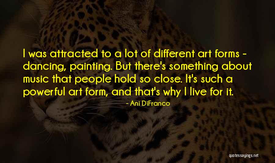 Painting And Music Quotes By Ani DiFranco