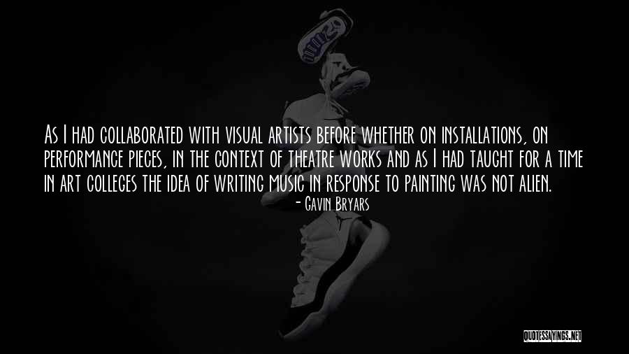 Painting And Music Quotes By Gavin Bryars Painting And Music Quotes By Gavin Bryars