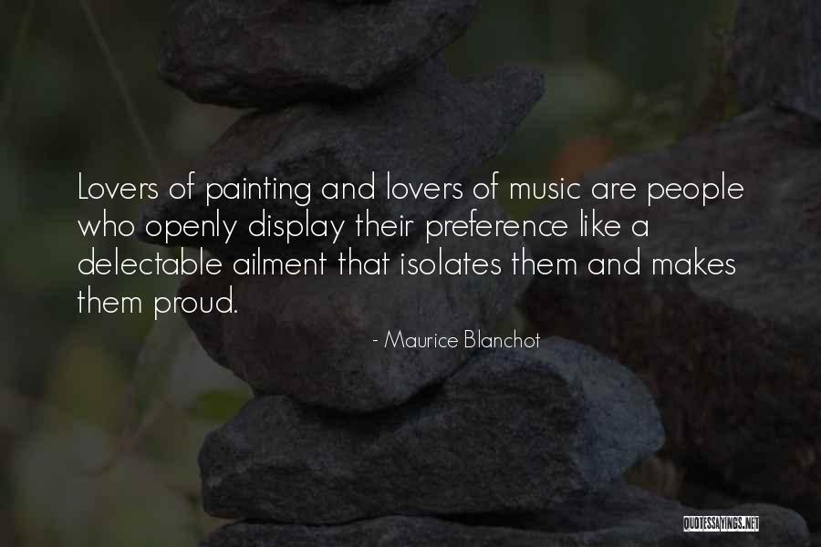 Painting And Music Quotes By Maurice Blanchot Painting And Music Quotes By Maurice Blanchot