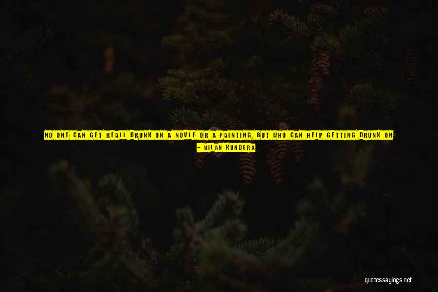 Painting And Music Quotes By Milan Kundera Painting And Music Quotes By Milan Kundera