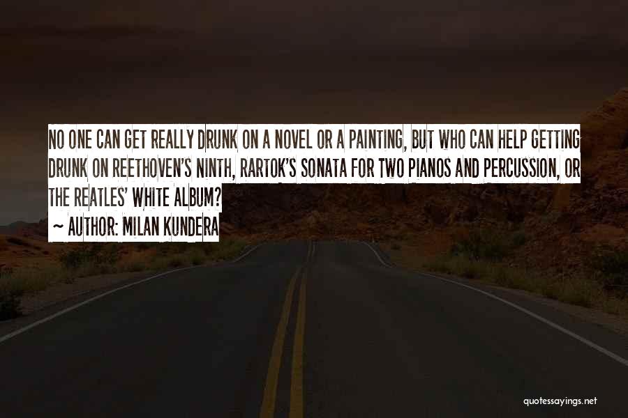 Painting And Music Quotes By Milan Kundera