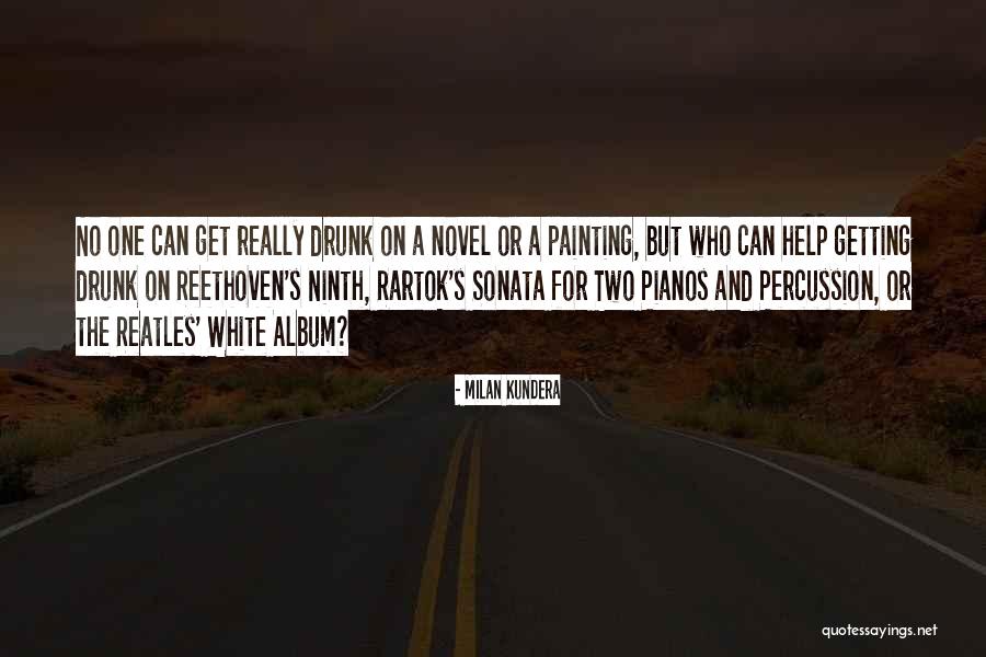 Painting And Music Quotes By Milan Kundera