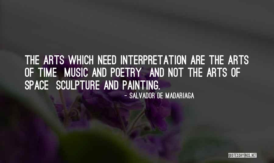 Painting And Music Quotes By Salvador De Madariaga