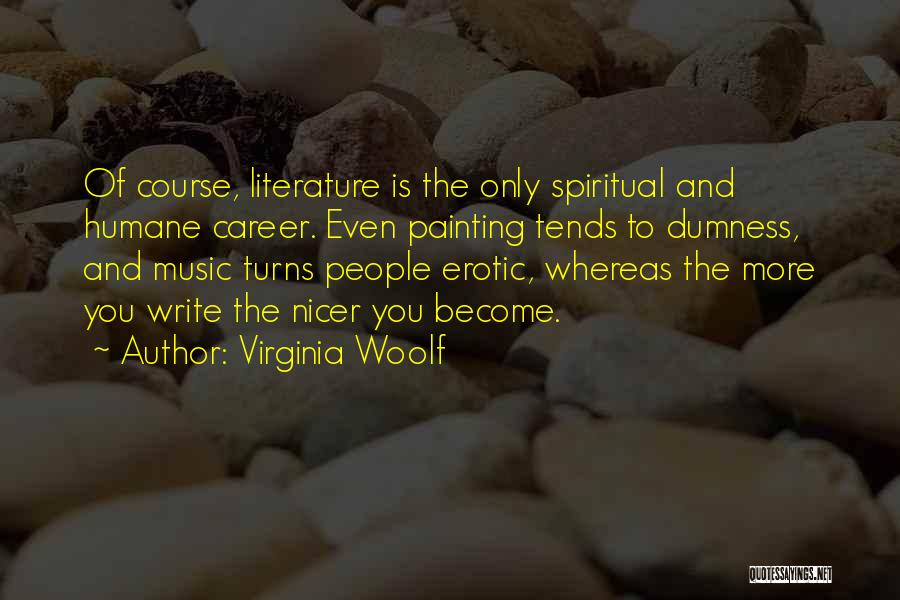 Painting And Music Quotes By Virginia Woolf