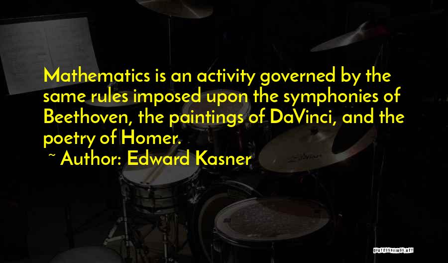Painting And Poetry Quotes By Edward Kasner