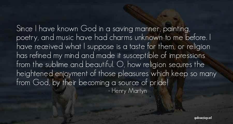 Painting And Poetry Quotes By Henry Martyn