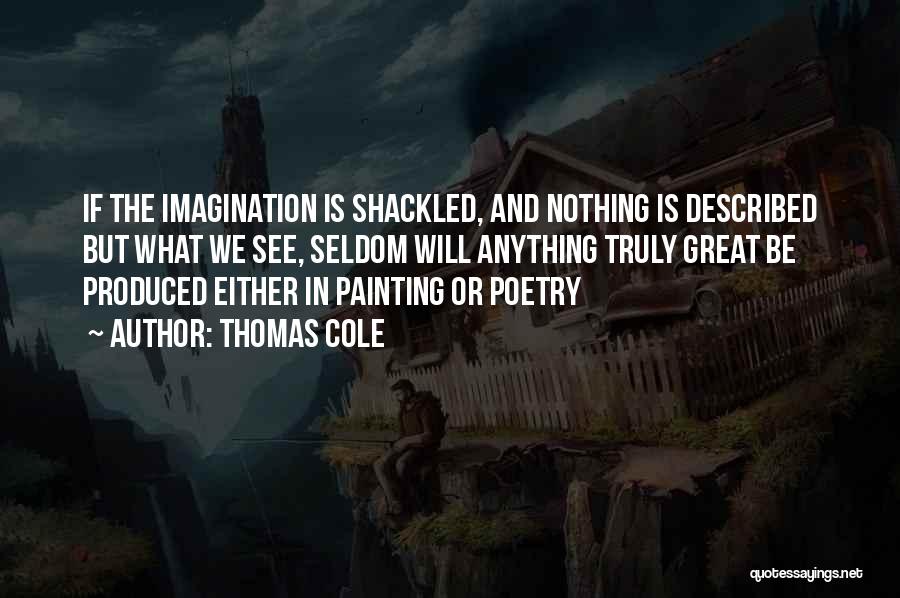 Painting And Poetry Quotes By Thomas Cole