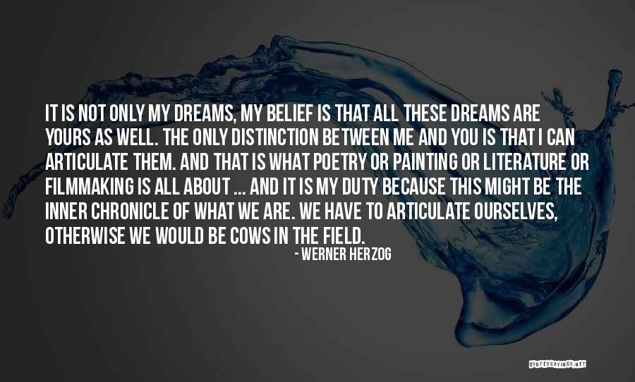 Painting And Poetry Quotes By Werner Herzog Painting And Poetry Quotes By Werner Herzog