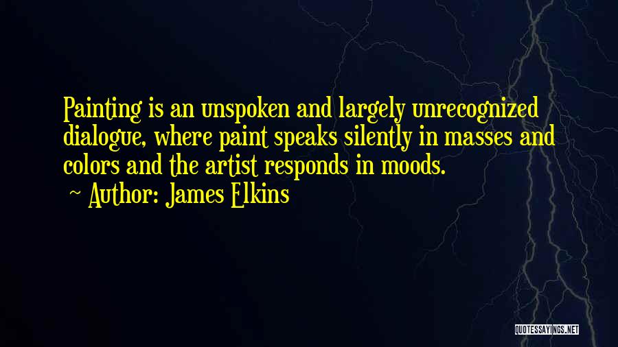 Painting Color Quotes By James Elkins