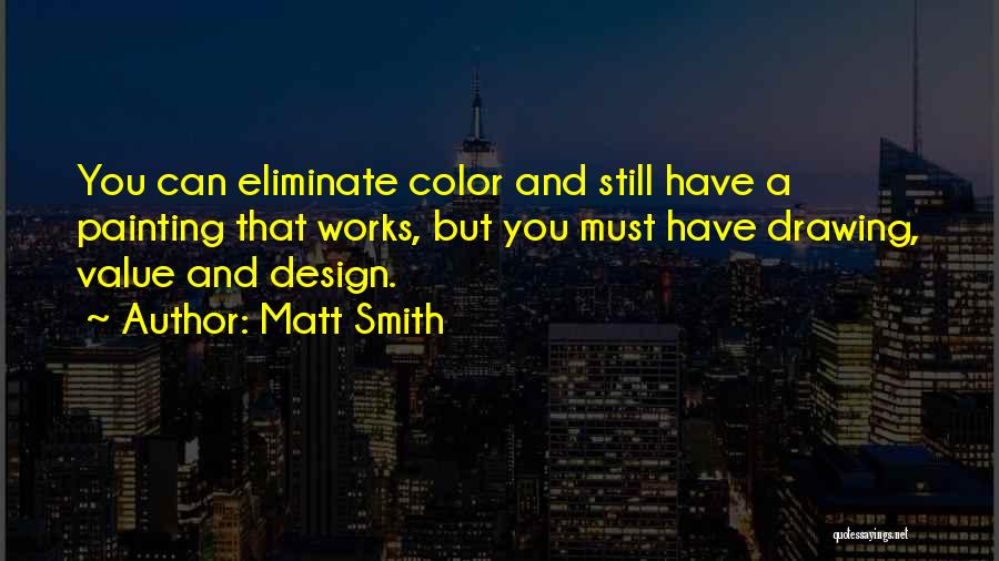 Painting Color Quotes By Matt Smith