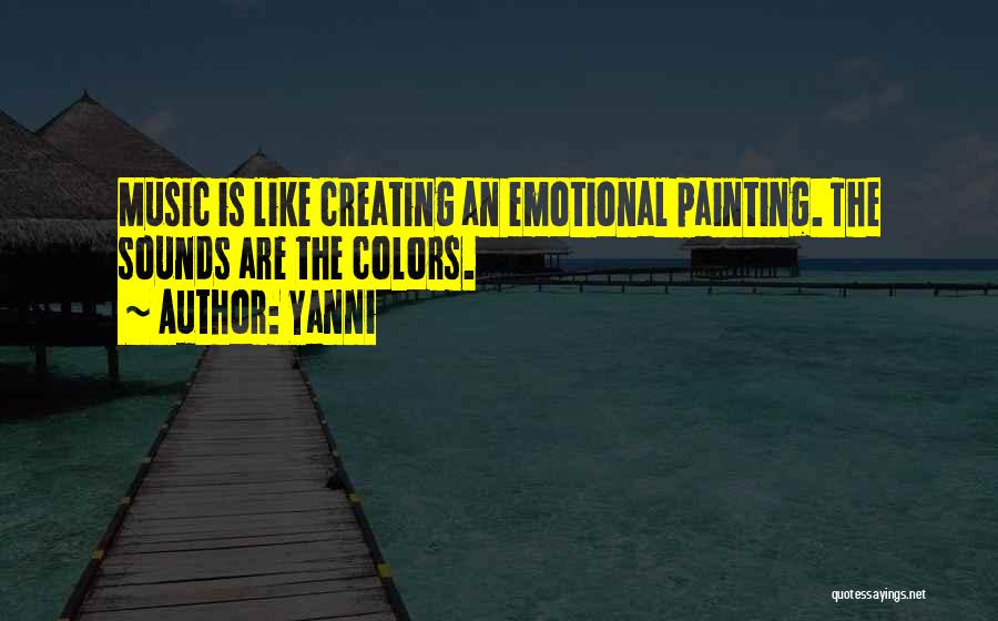 Painting Color Quotes By Yanni