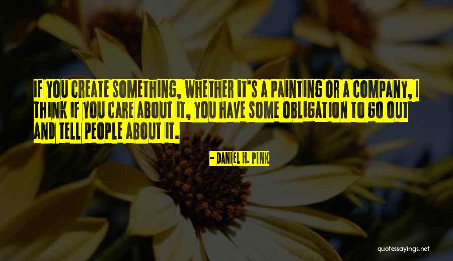 Painting Company Quotes By Daniel H. Pink Painting Company Quotes By Daniel H. Pink