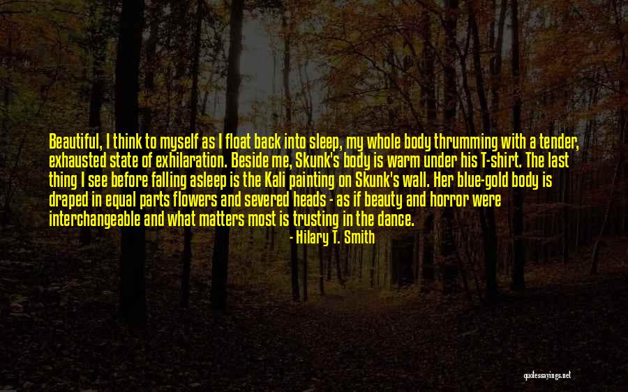 Painting Flowers Quotes By Hilary T. Smith Painting Flowers Quotes By Hilary T. Smith