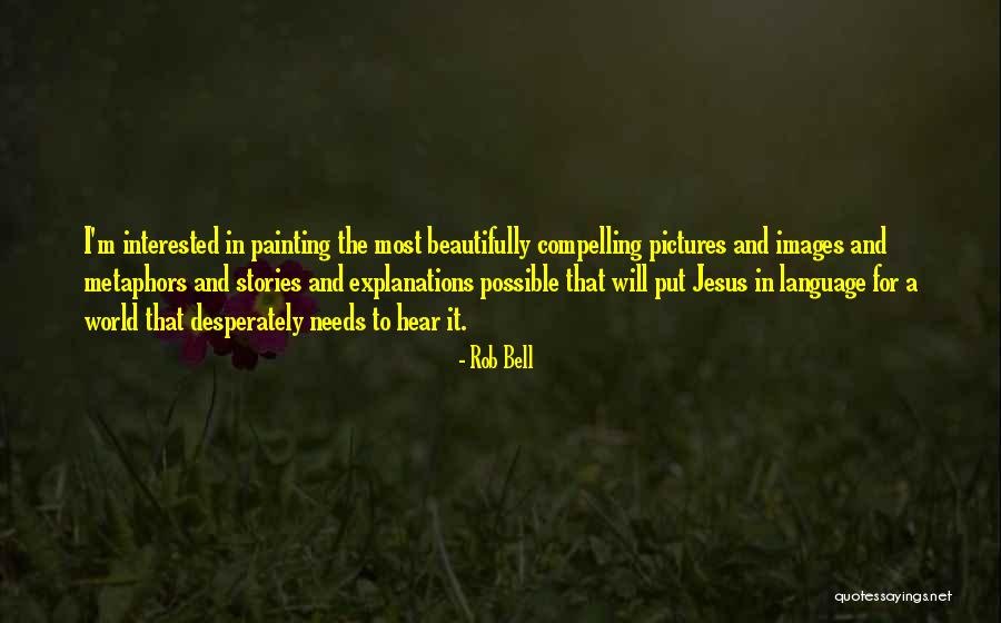 Painting Images Quotes By Rob Bell