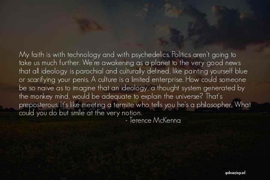 Painting In The Awakening Quotes By Terence McKenna