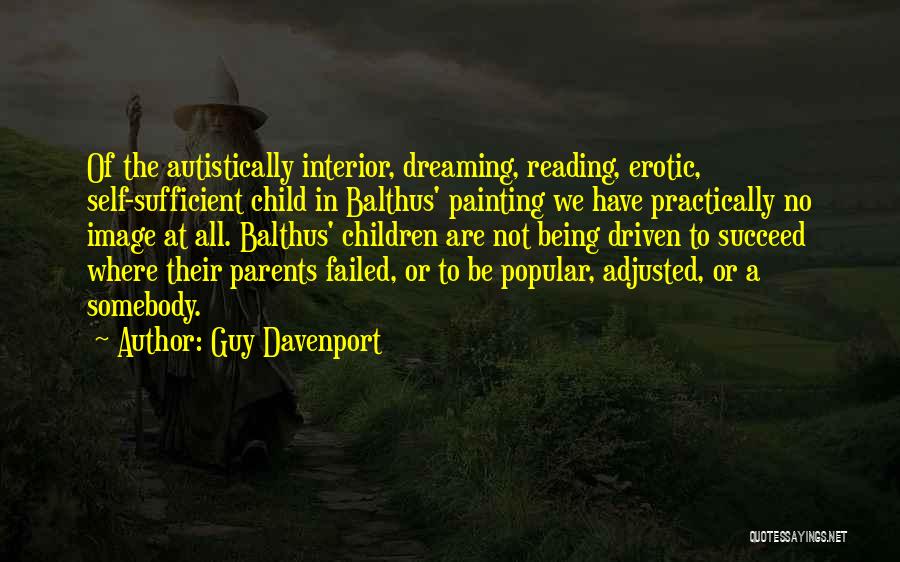 Painting Interior Quotes By Guy Davenport