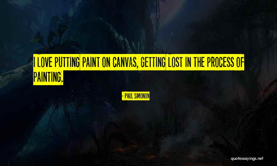 Painting On Canvas Quotes By Paul Simonon Painting On Canvas Quotes By Paul Simonon