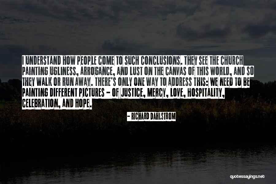 Painting On Canvas Quotes By Richard Dahlstrom Painting On Canvas Quotes By Richard Dahlstrom