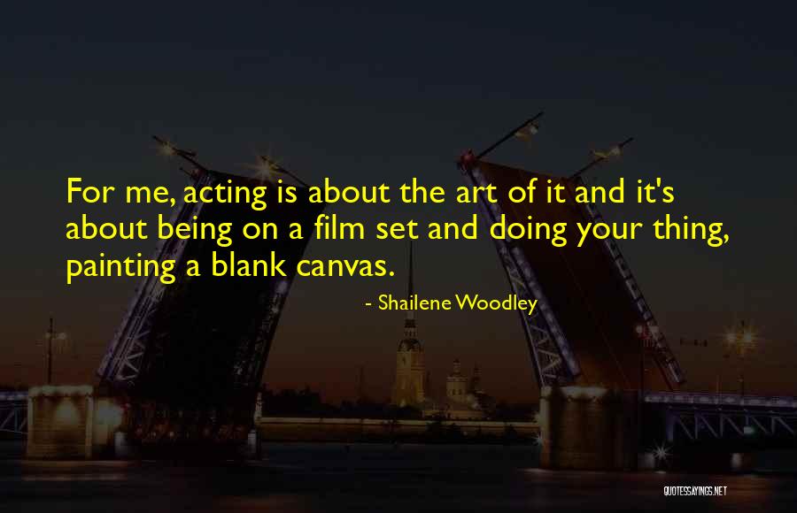 Painting On Canvas Quotes By Shailene Woodley Painting On Canvas Quotes By Shailene Woodley