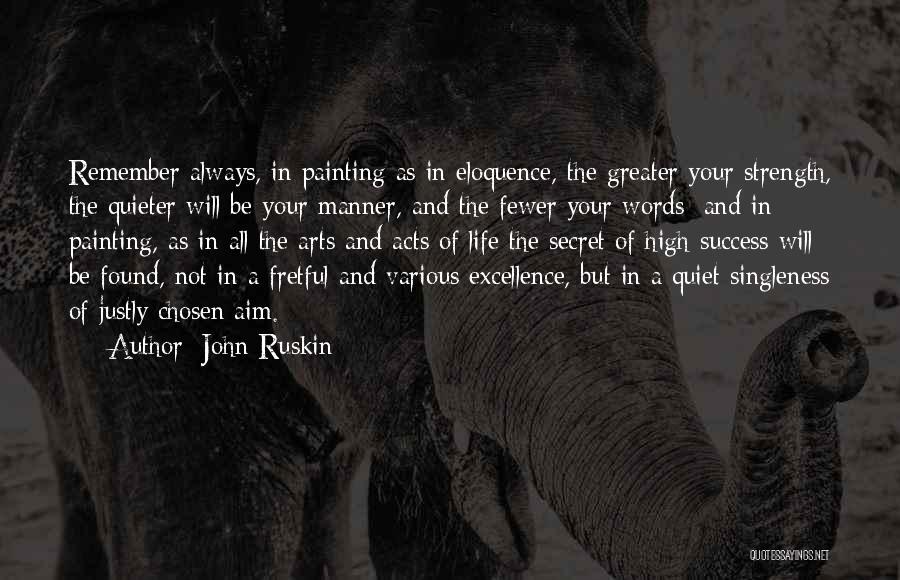 Painting Your Life Quotes By John Ruskin