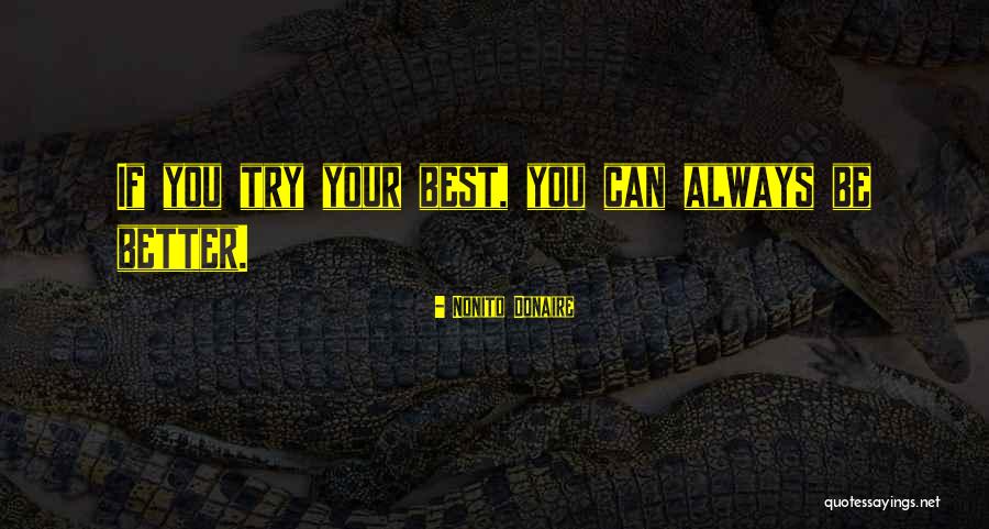 Paipetis Ioannina Quotes By Nonito Donaire Paipetis Ioannina Quotes By Nonito Donaire