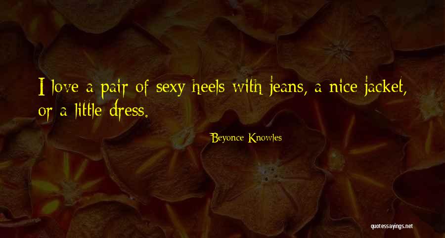 Pair Of Jeans Quotes By Beyonce Knowles Pair Of Jeans Quotes By Beyonce Knowles