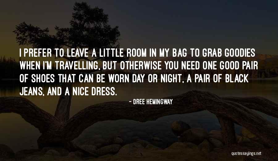 Pair Of Jeans Quotes By Dree Hemingway Pair Of Jeans Quotes By Dree Hemingway