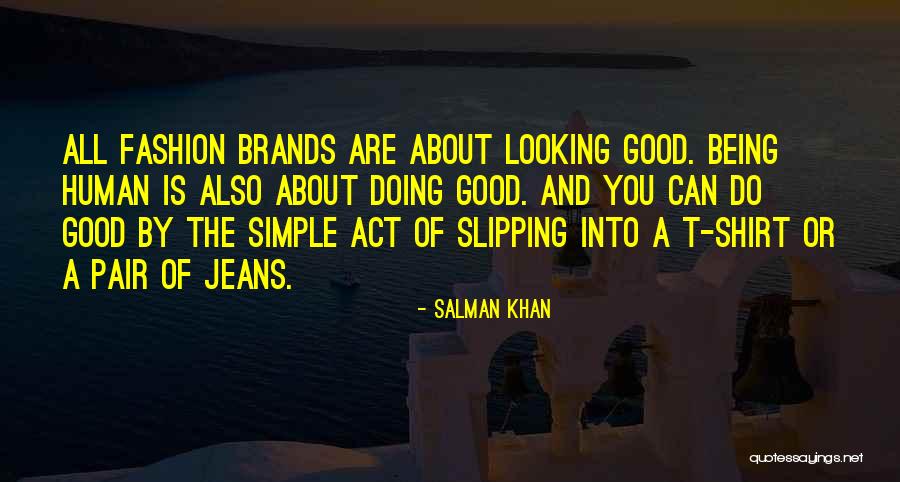 Pair Of Jeans Quotes By Salman Khan Pair Of Jeans Quotes By Salman Khan