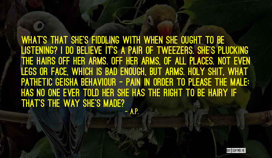 Pair Of Legs Quotes By A.P. Pair Of Legs Quotes By A.P.